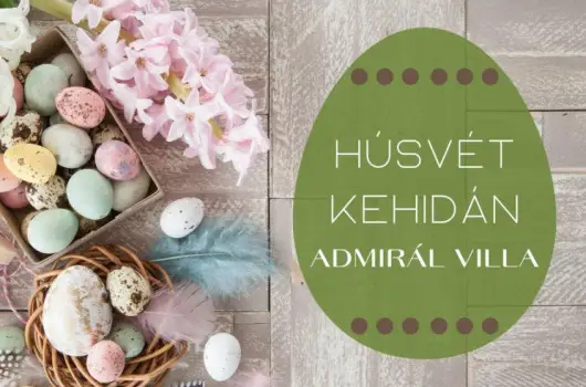 Admirl Villa Kehida - Admirl hsvt (min. 2 j)